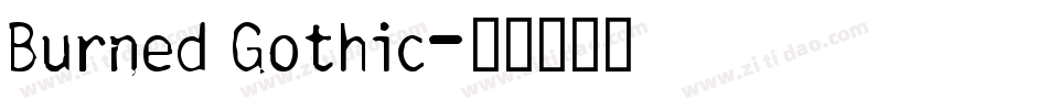 Burned Gothic字体转换